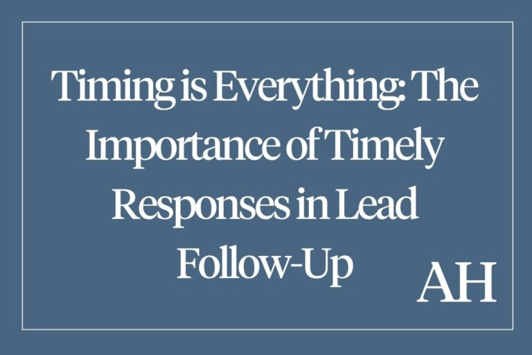 Timing is Everything: The Importance of Timely Responses in Lead Follow-Up