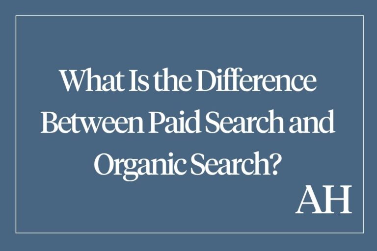 What Is the Difference Between Paid Search and Organic Search?